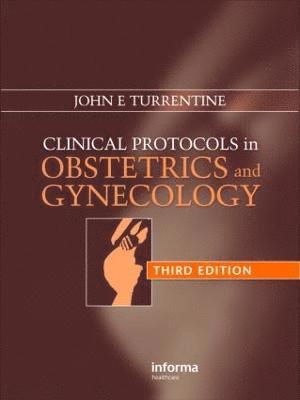 Clinical Protocols in Obstetrics and Gynecology 1