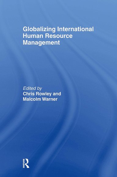 bokomslag Globalizing International Human Resource Management
