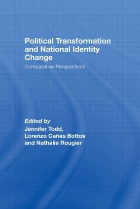 Jennifer Todd, Lorenzo Cañás Bottos, Nathalie Rougier - Political Transformation and National Identity Change, Inbunden