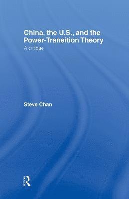 China, the US and the Power-Transition Theory 1