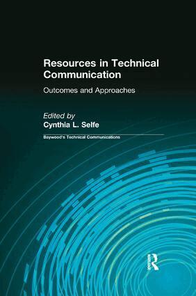 Cynthia Selfe - Resources in Technical Communication, Häftad