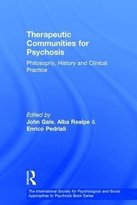 Therapeutic Communities for Psychosis 1