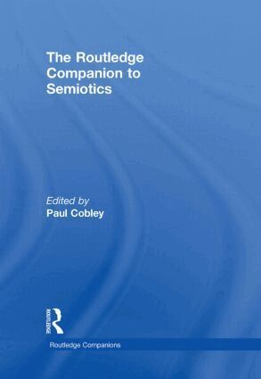 Paul Cobley - Routledge Companion to Semiotics, Inbunden