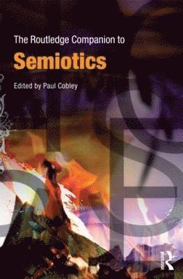 The Routledge Companion to Semiotics 1