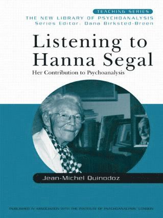 Listening to Hanna Segal 1