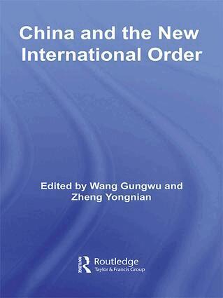 Wang Gungwu, Zheng Yongnian - China and the New International Order, Inbunden