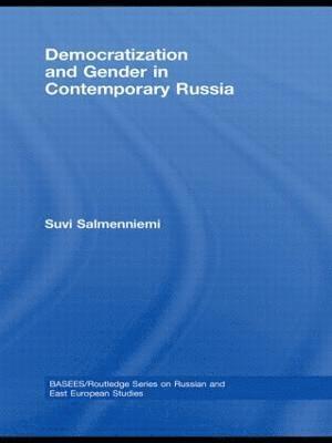 Democratization and Gender in Contemporary Russia