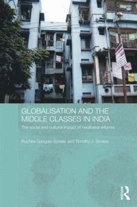 bokomslag Globalisation and the Middle Classes in India