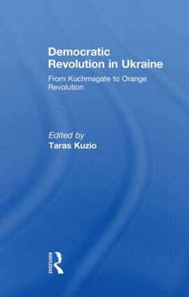 Taras Kuzio - Democratic Revolution in Ukraine, Inbunden