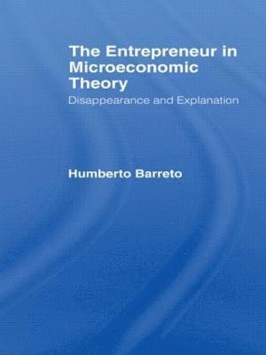 bokomslag The Entrepreneur in Microeconomic Theory