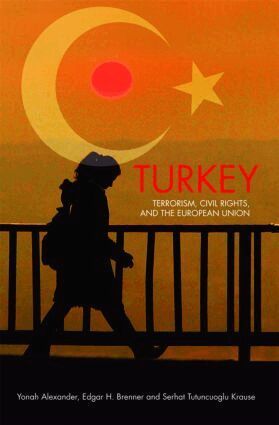 Yonah Alexander, Edgar H. Brenner, Serhat Tutuncuoglu Krause - Turkey, Inbunden