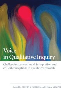 bokomslag Voice in Qualitative Inquiry