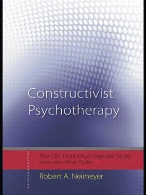 Constructivist Psychotherapy 1