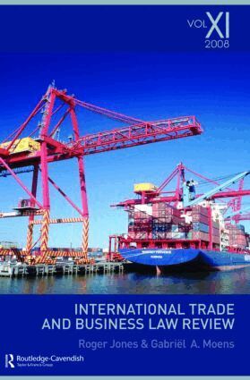 Gabriel Moens, Roger Jones - International Trade and Business Law Review: Volume XI, Häftad