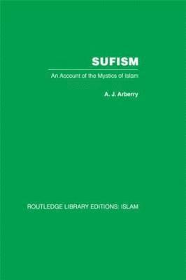 A.J. Arberry, A. J. Arberry - Sufism, Inbunden