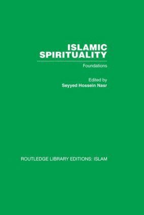 Seyyed Hossein Nasr - Islamic Spirituality, Inbunden
