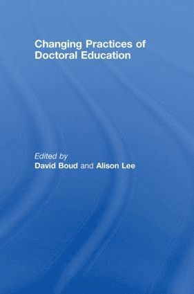 Changing Practices of Doctoral Education 1