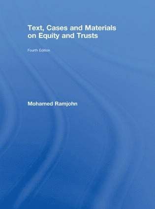 bokomslag Text, Cases and Materials on Equity and Trusts