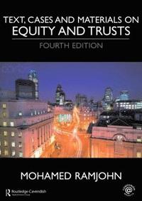 bokomslag Text, Cases and Materials on Equity and Trusts