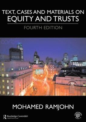 Text, Cases and Materials on Equity and Trusts 1