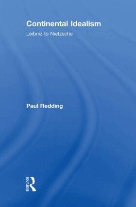 Paul Redding - Continental Idealism, Inbunden