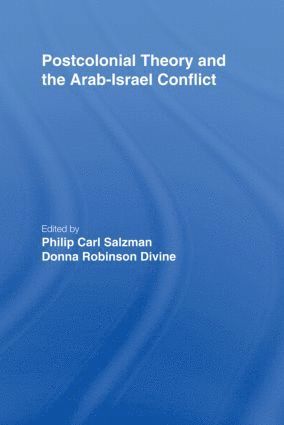 bokomslag Postcolonial Theory and the Arab-Israel Conflict