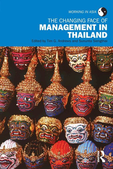 Sununta Siengthai, Tim Andrews - Changing Face of Management in Thailand, Häftad