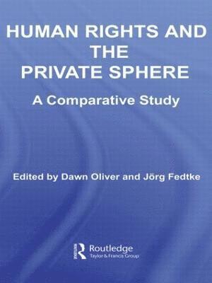 Human Rights and the Private Sphere vol 1