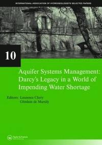 bokomslag Aquifer Systems Management: Darcys Legacy in a World of Impending Water Shortage