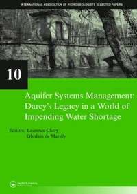 bokomslag Aquifer Systems Management: Darcy's Legacy in a World of Impending Water Shortage