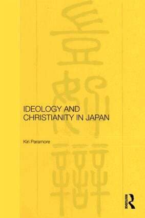 Kiri Paramore - Ideology and Christianity in Japan, Inbunden