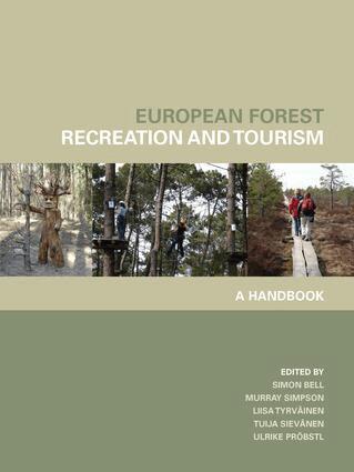 Simon Bell, Murray Simpson - European Forest Recreation and Tourism, Inbunden