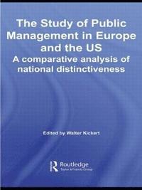 bokomslag The Study of Public Management in Europe and the US