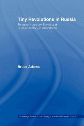 Bruce Adams - Tiny Revolutions in Russia, Häftad