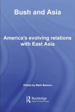 Mark Beeson - Bush and Asia, Häftad