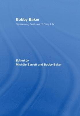 Michèle Barrett, Bobby Baker, UK) Barrett, Michele (Queen Mary College, University of London - Bobby Baker, Inbunden