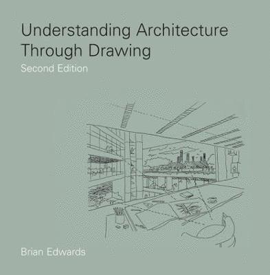 Understanding Architecture Through Drawing 1