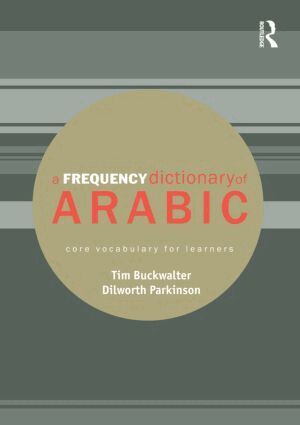 Tim Buckwalter, Dilworth Parkinson - Frequency Dictionary of Arabic, Häftad