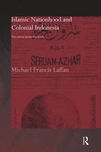 bokomslag Islamic Nationhood and Colonial Indonesia