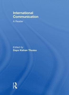 International Communication: A Reader 1