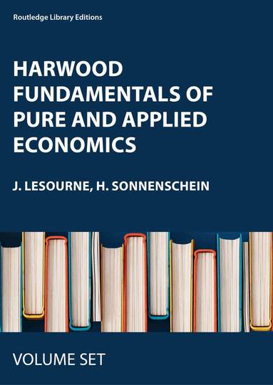 J. Lesourne, H. Sonnenschein - Harwood Fundamentals of Pure and Applied Economics, Inbunden