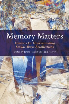 Janice Haaken, Paula Reavey - Memory Matters, Inbunden