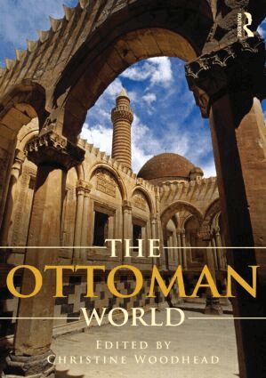 Christine Woodhead - Ottoman World, Inbunden
