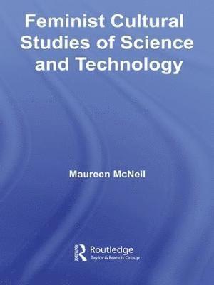 Maureen McNeil, UK) McNeil, Maureen (Lancaster University, Maureen Mcneil - Feminist Cultural Studies of Science and Technology, Inbunden