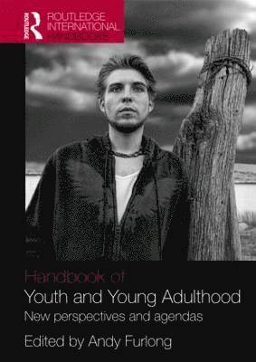 bokomslag Handbook of Youth and Young Adulthood