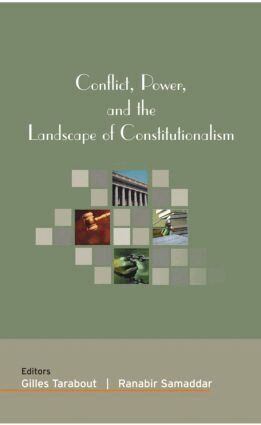 Gilles Tarabout, Ranabir Samaddar - Conflict, Power, and the Landscape of Constitutionalism, Inbunden