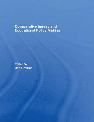 bokomslag Comparative Inquiry and Educational Policy Making