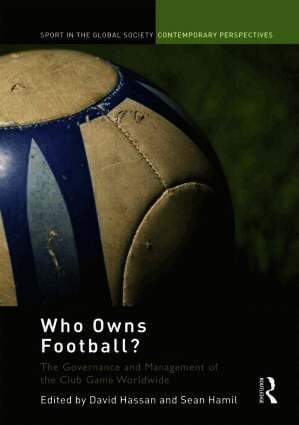 David Hassan, Sean Hamil - Who Owns Football?, Inbunden