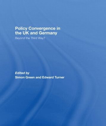 Simon Green - Policy Convergence in the UK and Germany, Inbunden
