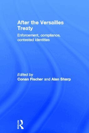 Conan Fischer, Alan Sharp - After the Versailles Treaty, Inbunden